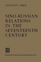Sino-Russian Relations in the Seventeenth Century