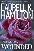 Anita Blake, Vampire Hunter - Wounded