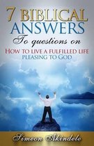 7 Biblical Answers to Questions on