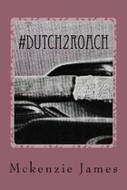 #Dutch2Roach