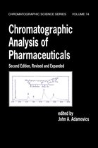 Chromatographic Science Series - Chromatographic Analysis of Pharmaceuticals