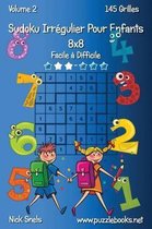 Sudoku Irregulier Pour Enfants 8x8 - Facile a Difficile - Volume 2 - 145 Grilles