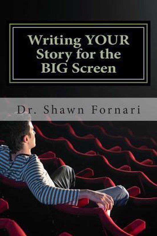 Writing YOUR Story for the BIG Screen - cover