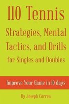 110 Tennis Strategies, Mental Tactics, and Drills for Singles and Doubles