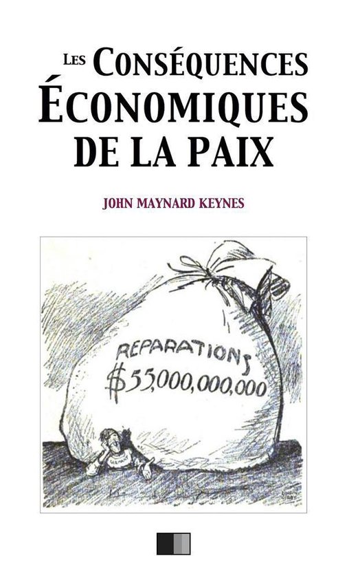 Les conséquences économiques de la paix (ebook), John Maynard Keynes ...