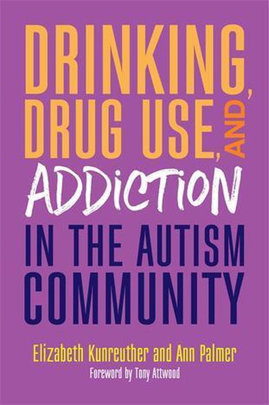Drinking, Drug Use, and Addiction in the Autism Community - cover