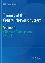 Tumors of the Central Nervous System 1 - Tumors of the Central Nervous System, Volume 1