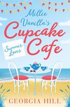 Millie Vanilla’s Cupcake Café 2 - Summer Loves (Millie Vanilla’s Cupcake Café, Book 2)