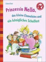Prinzessin Nella, das kleine Einmaleins und ein königliches Schulfest