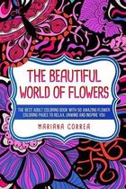 The Beautiful World of Flowers