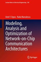 Lecture Notes in Electrical Engineering 184 - Modeling, Analysis and Optimization of Network-on-Chip Communication Architectures