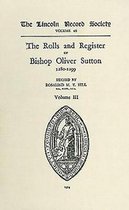 Rolls and Register of Bishop Oliver Sutton 1280–1299 [IV]