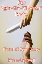 Reese's 4- and 5-STAR-RATED BOOKS - Our 'Spin-the-Vibrator' Party: Then it all Went Crazy