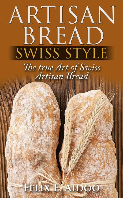 Artisan Bread Swiss Style - cover