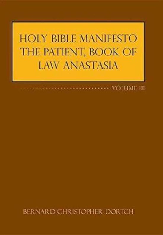 Holy Bible Manifesto the Patient, Book of Law Anastasia - cover