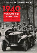 Leven in bezet Nederland 1 - 1940