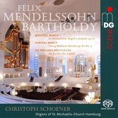 Christoph Schoener - Mendelssohn: Organ Works (Super Audio CD)