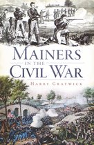 Mainers in the Civil War