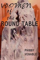 Women of the Round Table