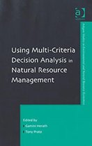Using Multi-Criteria Decision Analysis in Natural Resource Management