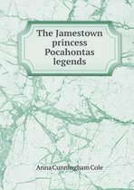 The Jamestown princess Pocahontas legends