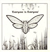 Everyone Is Everyone