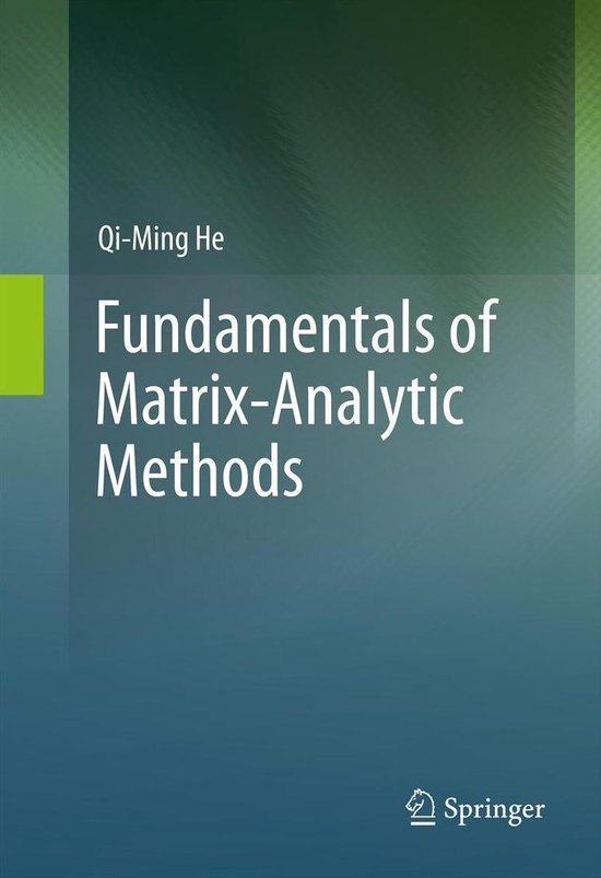 Fundamentals of Matrix-Analytic Methods - cover