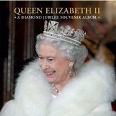 Queen Elizabeth Ii: A Diamond Jubilee Souvenir Album