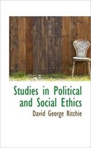 Studies in Political and Social Ethics