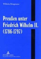 Preussen Unter Friedrich Wilhelm II. (1786-1797)
