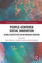 Routledge Studies in Social Enterprise & Social Innovation - People-Centered Social Innovation