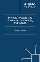 Palgrave Studies in Pacific History - Science, Voyages, and Encounters in Oceania, 1511-1850
