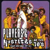 Players & Hustlers Of The 70's Vol. 1