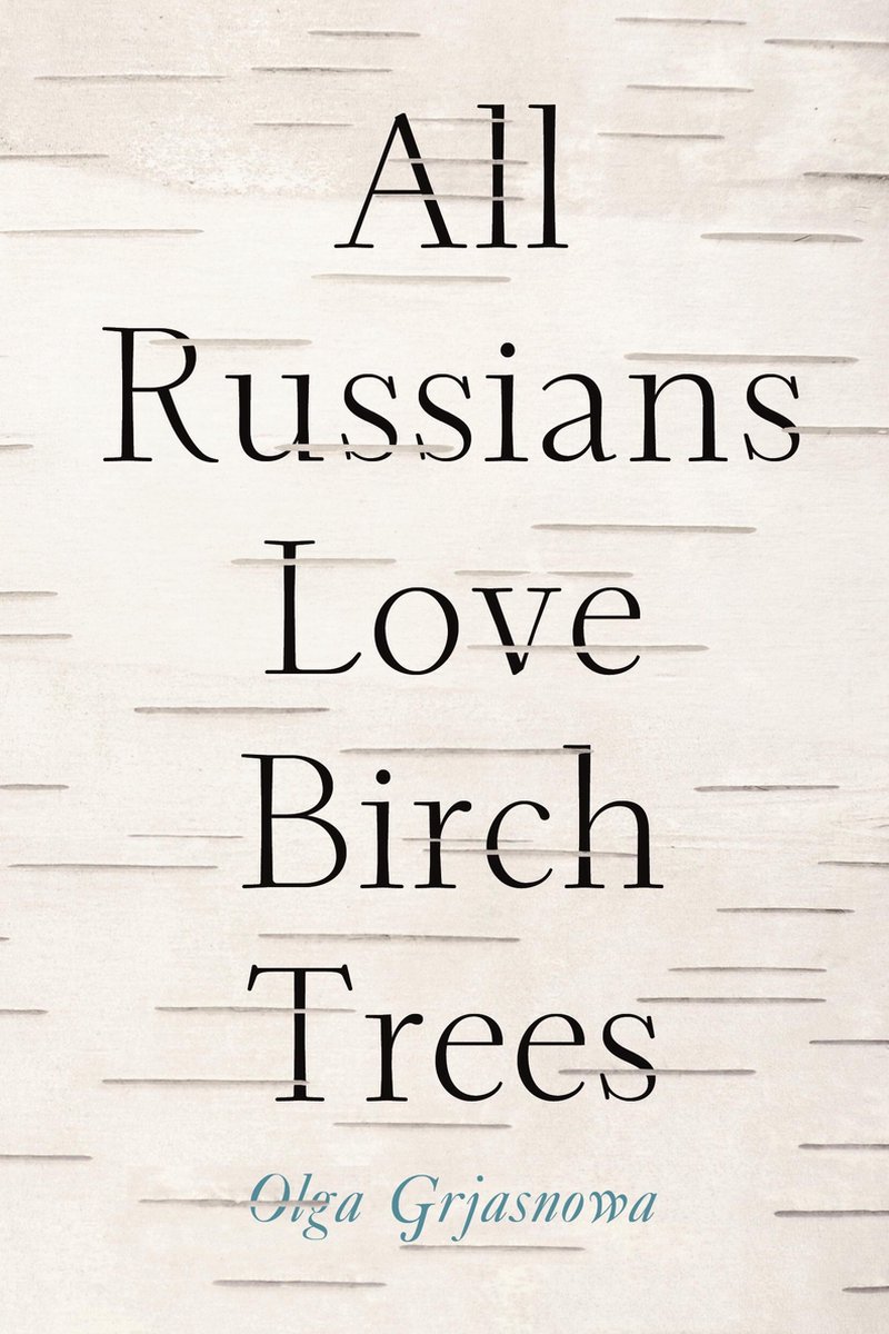 Omslag van All Russians Love Birch Trees