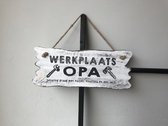 Hangend Wandbord Werkplaats Opa - 12x30 cm