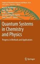 Quantum Systems in Chemistry and Physics