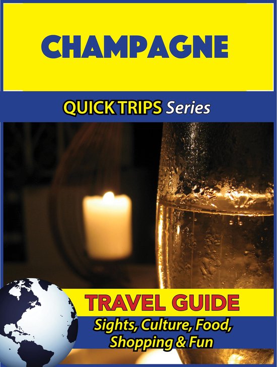 Champagne Travel Guide (Quick Trips Series) - cover