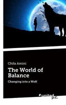 The World of Balance: Changing into a Wolf