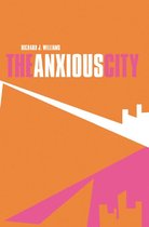 The Anxious City