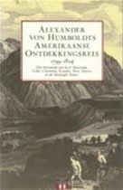 Alexander von Humboldts Amerikaanse ontdekkingsreis, 1799-1804