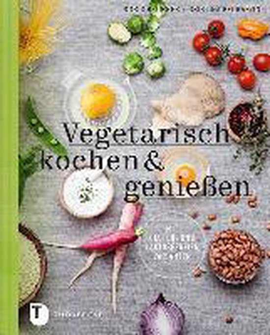 Vegetarisch kochen & genießen mit gluten- und laktosefreien ... - cover