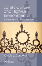 Sustainable Improvements in Environment Safety and Health - Safety Culture and High-Risk Environments
