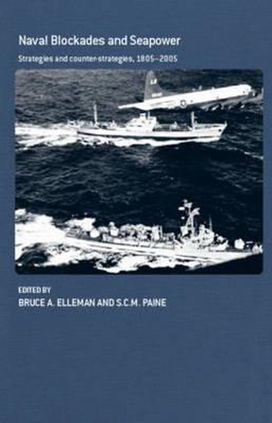 Naval Blockades And Seapower - cover