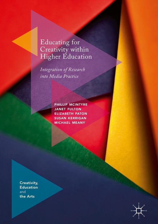 Creativity, Education and the Arts - Educating for Creativit ... - cover