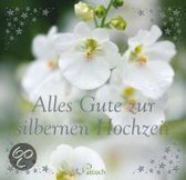 Alles Gute zur silbernen Hochzeit