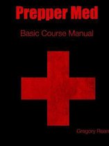 Prepper Med Basic Course Manual