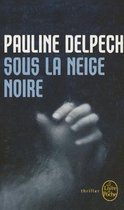 Sous la neige noire