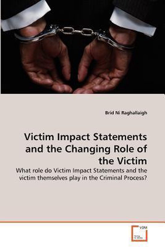 Victim Impact Statements and the Changing Role of the Victim - cover