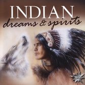 Indian Dreams & Spirits