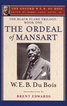 Ordeal Of Mansart (The Oxford W. E. B. Du Bois)
